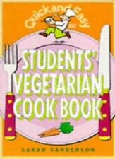 Quick and Easy Students' Vegetarian Cook Book,Sarah Sanderson segunda mano  Embacar hacia Argentina