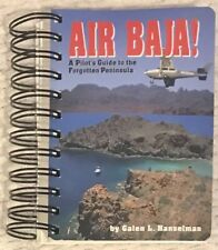 Air Baja! Guía del piloto de la península olvidada segunda mano  Embacar hacia Argentina