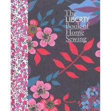 The Liberty Book of Home Sewing Book The Cheap Fast Free Post segunda mano  Embacar hacia Argentina