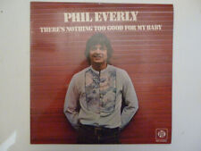 Phil everly nothing for sale  HIGH PEAK