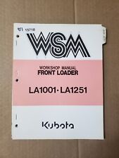 Kubota LA1001 LA1251 Front Loader Workshop Service Repair Manual WSM, used for sale  Womelsdorf