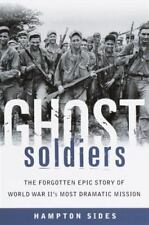 Ghost Soldiers: The Forgotten Epic Story of World War II Most Dramatic Mission, usado comprar usado  Enviando para Brazil