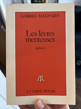 Gabriel matzneff lèvres d'occasion  Tours-