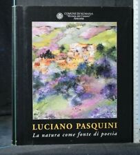 Luciano pasquini. natura usato  Ariccia