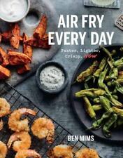 Usado, Air Fry todos os dias: 75 receitas para fritar, assar e assar usando sua Air Fryer: A... comprar usado  Enviando para Brazil