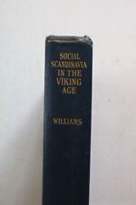 1. ed Społeczna Skandynawia w epoce wikingów autorstwa M W. Williamsa (twarda okładka, 1920)  , używany na sprzedaż  Wysyłka do Poland