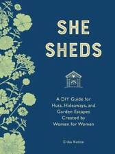 She Sheds (mini edición): Una guía hágalo usted mismo para cabañas, escondites y esc de jardín - BUENO segunda mano  Embacar hacia Mexico