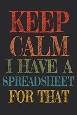 Keep Calm I Have A Spreadsheet For That caderno diário forrado 6 x 9 comprar usado  Enviando para Brazil