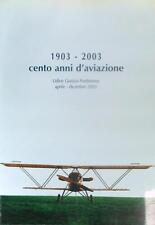 1903 2003. cento usato  Italia