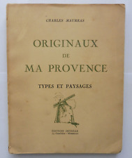 Maurras originaux provence d'occasion  Marseille XIII