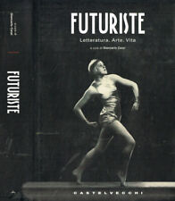 Futuriste. letteratura. arte. usato  Italia