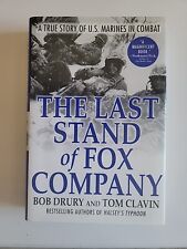 Last Stand of Fox Company Uma História Verdadeira Fuzileiros Navais dos EUA em Combate Bob Drury Tom Clavin comprar usado  Enviando para Brazil