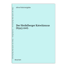 Heidelberger katechismus . gebraucht kaufen  Grasellenbach