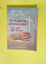 Sagesse chrétienne art d'occasion  France