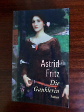 Astrid fritz gauklerin gebraucht kaufen  Weisenau,-Laubenhm.