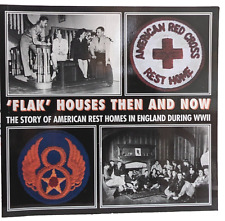 FLAK HOUSES THEN AND NOW  - Story of American Rest Homes in England during WWII., używany na sprzedaż  Wysyłka do Poland