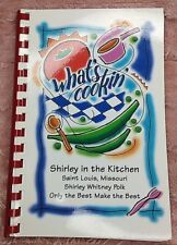 What's Cookin Shirley In The Kitchen St Louis Shirley Whitney Polk 2006 comprar usado  Enviando para Brazil