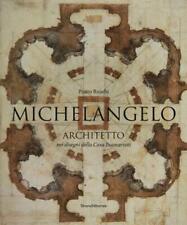 Michelangelo architetto nei usato  Italia