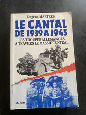 Cantal 1939 1945 d'occasion  Clermont-Ferrand-