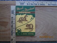 Mink muskrat trapping for sale  Dover Foxcroft