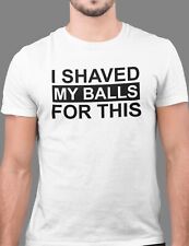 Funny shirt shaved for sale  BIRMINGHAM