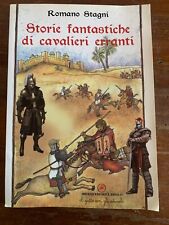 Storie fantastiche cavalieri usato  Castiglione Delle Stiviere
