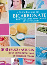 Guide pratique bicarbonate d'occasion  Colmar