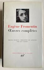 Eugene fromentin gallimard d'occasion  Expédié en Belgium