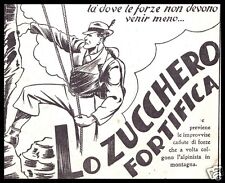 PUBBLICITA' 1938 PROPAGANDA CONSUMO ZUCCHERO FORZA ALPINISTA MONTAGNA SCALATA segunda mano  Embacar hacia Argentina