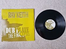 Ray keith dubplate for sale  READING