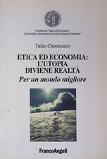 Etica economia. utopia usato  Italia