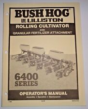 Bush Hog 6400 Series Rolling Cultivator & Fertilizer Attachment Operators Manual for sale  Shipping to Canada