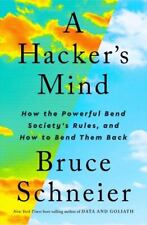 A Hacker's Mind: How the Powerful Bend Society's Rules, and How to Bend Them Bac comprar usado  Enviando para Brazil