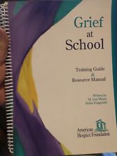 Dolor en la escuela: guía de capacitación y manual de recursos de American Hospice... segunda mano  Embacar hacia Argentina