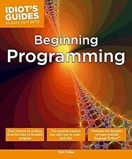 Idiots Guides: Beginning Programming: Easy Lessons on Coding, from First Line to comprar usado  Enviando para Brazil