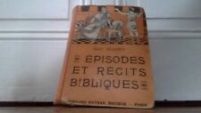 Episodes récits bibliques d'occasion  Troyes
