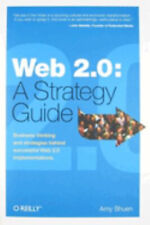 Web 2. 0: a Strategy Guide: Business Thinking and Strategies Beh segunda mano  Embacar hacia Mexico