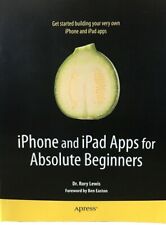 Aplicaciones para iPhone y iPad para principiantes absolutos por Rory Lewis -2010, libro de bolsillo, usado segunda mano  Embacar hacia Mexico