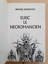 Moorcock elric nécromancien d'occasion  Apt