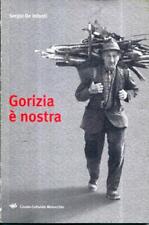 Gorizia nostra sergio usato  Trieste