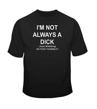 Always dick shirt for sale  Independence