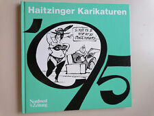 Horst haitzinger karikaturen gebraucht kaufen  Erkelenz