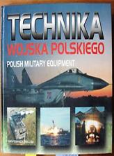 Technika Wojska Polskiego =: Polish military equipment- na sprzedaż  Wysyłka do Poland