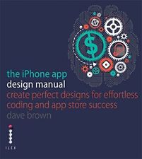 The iPhone App Design Manual: Create Pe... por Vicky Roberts Brochura / capa mole comprar usado  Enviando para Brazil