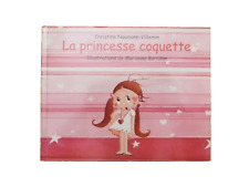 Princesse coquette christine d'occasion  Paris XV