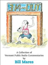 3:14 Y FUERA: UNA COLECCIÓN DE RADIO PÚBLICA DE VERMONT por Bill Mares **Excelente** segunda mano  Embacar hacia Argentina