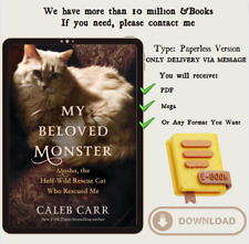 My Beloved Monster: Masha, el gato de rescate medio salvaje que me rescató por Caleb Carr segunda mano  Embacar hacia Argentina