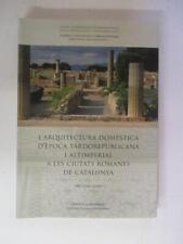 Usado, Vicente, Ada Cortes: L'ARQUITECTURA DOMSTICA D'POCA TARDOREPUBLICANA I ALTIMPE segunda mano  Embacar hacia Argentina