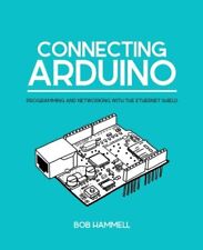Usado, Connecting Arduino: Programming and Networking With the Ethernet segunda mano  Embacar hacia Argentina