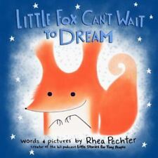 Usado, Little Fox Can't Wait to Dream: A Rhyming Bedtime Story por Pechter, Rhea comprar usado  Enviando para Brazil